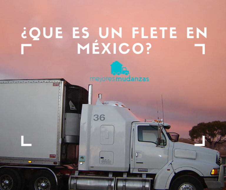 que es un flete en mexico