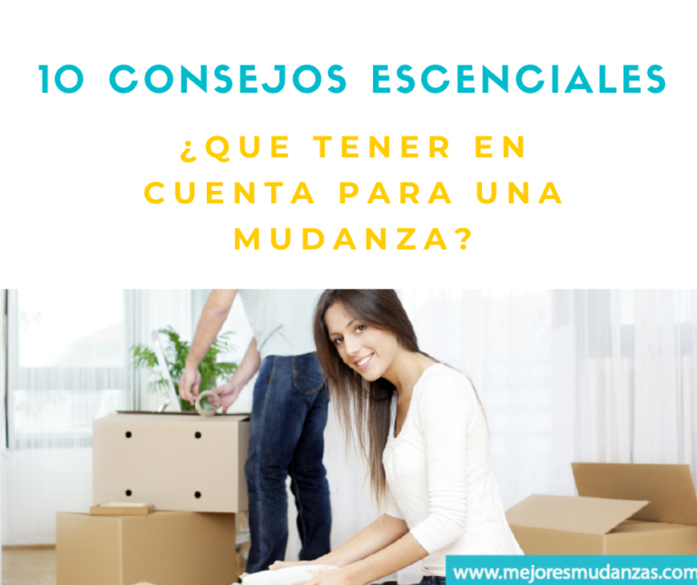¿que tener en cuenta para una mudanza?